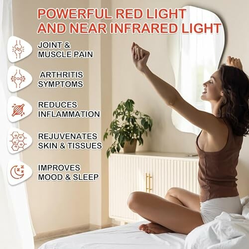 Woman using red light therapy with benefits listed: joint pain relief, arthritis symptom relief, reduces inflammation, rejuvenates skin and tissues, improves mood and sleep.